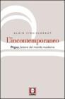 L' incontemporaneo. P�guy, lettore del mondo moderno