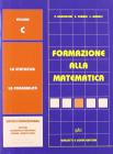Formazione alla matematica. Volume C. Per gli Ist. professionali economici