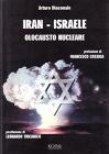 Iran-Israele. Olocausto nucleare