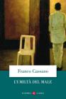 L' umilt� del male