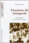 Il banchetto del Gattopardo. A tavola con l'aristocrazia siciliana