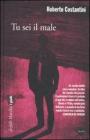 Tu sei il male