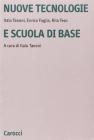 Nuove tecnologie e scuola di base