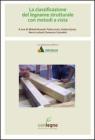 La classificazione del legname strutturale con metodi a vista