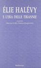 Elie Hal�vy e l'era delle tirannie