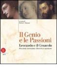 Il genio e le passioni. Leonardo e il Cenacolo