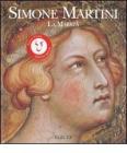 Simone Martini. La maest�