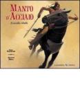 Manto d'acciaio, il cavallo ribelle