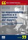 La responsabilit� sportiva e il risarcimento del danno