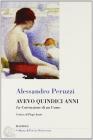 Avevo quindici anni. La costruzione di un uomo