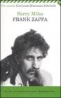 Frank Zappa. La vita e la musica di un uomo �Absolutely free�