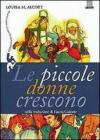Le piccole donne crescono