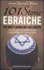 101 storie ebraiche che non ti hanno mai raccontato. E-book
