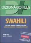 Dizionario swahili. Italiano-swahili, swahili-italiano