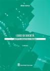 I soci di societ�. Aspetti civilistici e fiscali