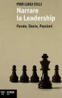Narrare la leadership. Parole, storie, passioni