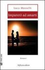 Imparer� ad amarti