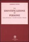 La identificazione di persone. Lettura dei documenti. Controllo di autenticit�. Procedure