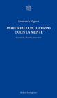 Partorire con il corpo e con la mente. Creativit�, filosofia, maternit�