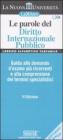 Le parole del diritto internazionale pubblico