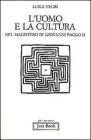 L' uomo e la cultura nel magistero di Giovanni Paolo II