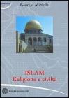 Islam. Religione e civilt�
