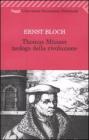 Thomas M�nzer teologo della rivoluzione
