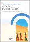 Geografia dello sviluppo. Diversit� e diseguaglianza