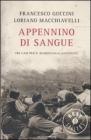 Appennino di sangue. Tra casi per il Maresciallo Santovito