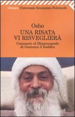 Una risata vi risveglier�. Commenti al Dhammapada di Gautama il Buddha