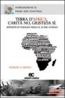 Terra d'Africa, carit� no, giustizia si