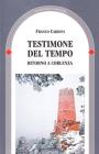 Testimone del tempo. Ritorno a Coblenza