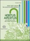 Hortus apertus. Con espansione online. Per i Licei e gli Ist. magistrali vol.1