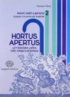 Hortus apertus. Con espansione online. Per i Licei e gli Ist. magistrali vol.2