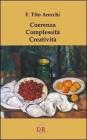Coerenza. Complessit�. Creativit�