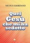 Quel Ges� che mi ha sedotto
