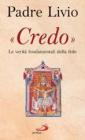 �Credo�. Le verit� fondamentali della fede