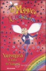 Veronica, la fata del venerd�. Il magico arcobaleno vol.33