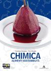 Chimica, alimenti, sostenibilit�. Con espansione online. Per la 2� classe degli Ist. professionali e tecnici