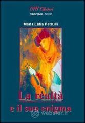 La realt� e il suo enigma