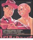 L' avventurosa storia del cinema italiano. Da �La canzone dell'amore� a�Senza piet� vol.1