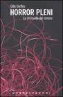 Horror Pleni. La (in)civilt� del rumore