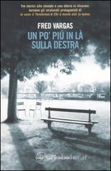 Un po' pi� in l� sulla destra