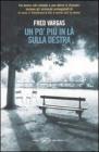Un po' pi� in l� sulla destra