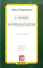 Il mondo come volont� e rappresentazione