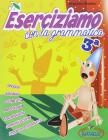 Eserciziamo con la grammatica 3 vol.3