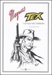 Tex. La valle del terrore Tex. La valle del terrore