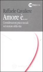 Amore �... Considerazioni psico-sociali sul motore della vita