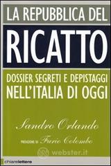 La Repubblica del ricatto La Repubblica del ricatto