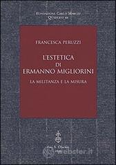 L' estetica di Ermanno Migliorini. La militanza e la misura